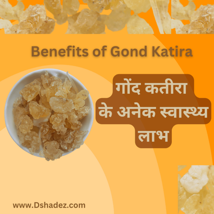 Benefits of Gond Katira